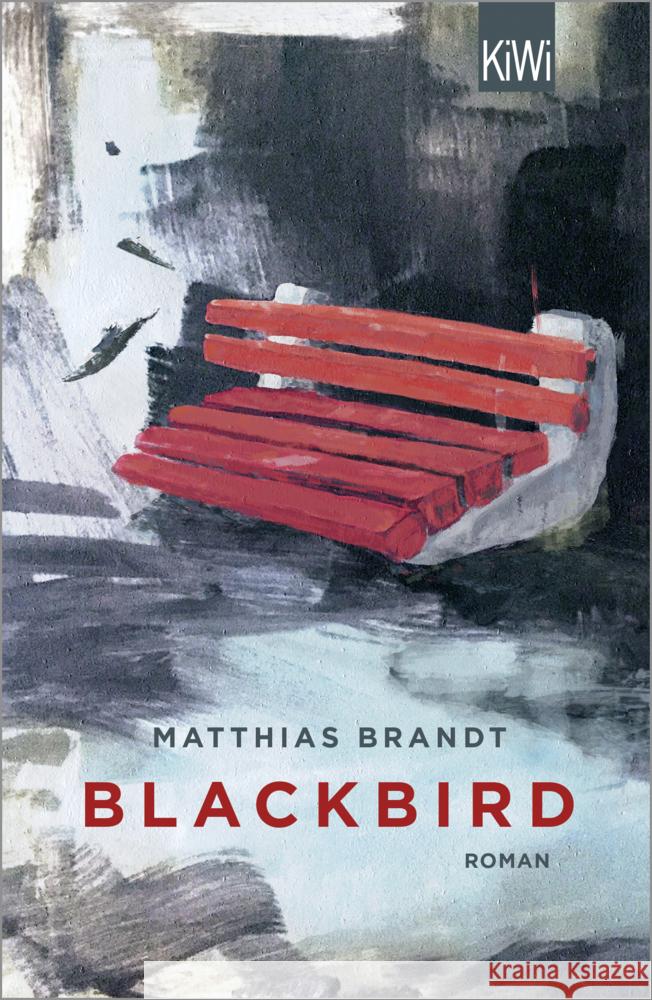 Blackbird Brandt, Matthias 9783462001426 Kiepenheuer & Witsch