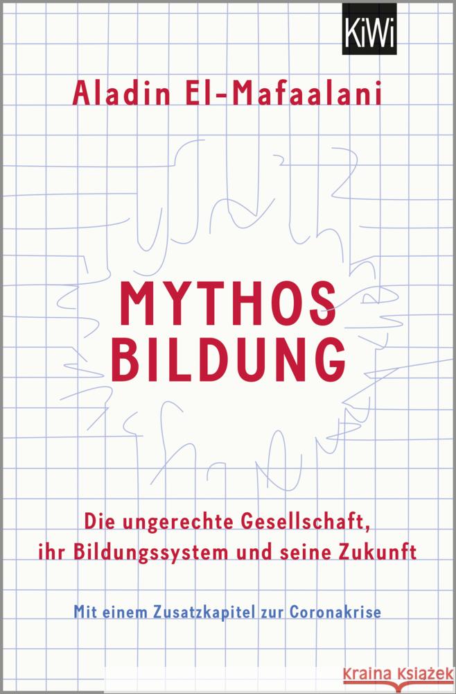 Mythos Bildung El-Mafaalani, Aladin 9783462001938 Kiepenheuer & Witsch