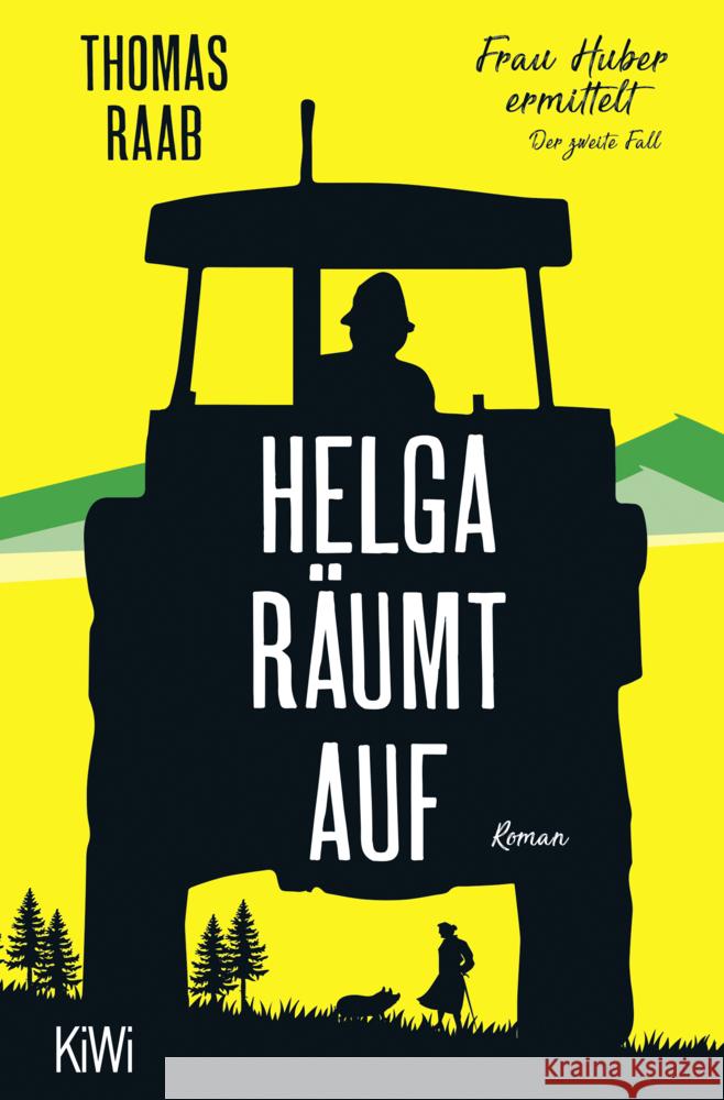 Helga räumt auf Raab, Thomas 9783462001945 Kiepenheuer & Witsch