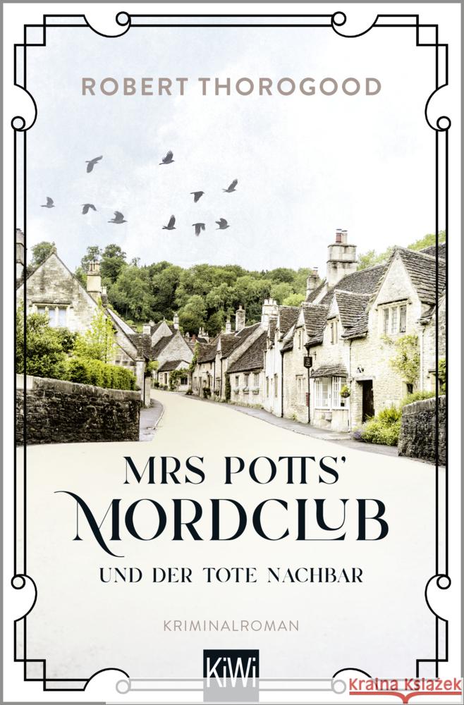 Mrs Potts' Mordclub und der tote Nachbar Thorogood, Robert 9783462001983