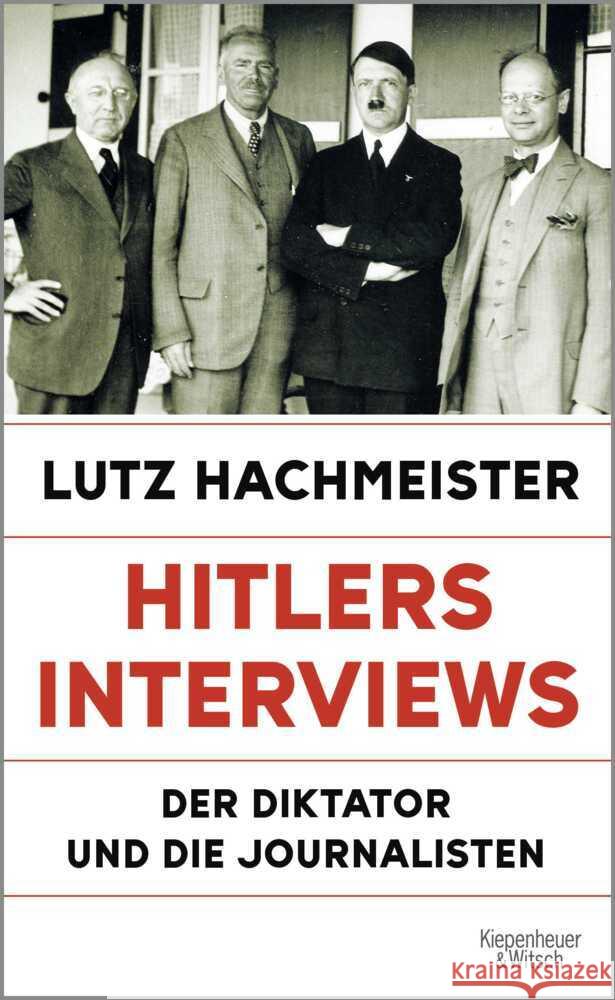 Hitlers Interviews Hachmeister, Lutz 9783462002409