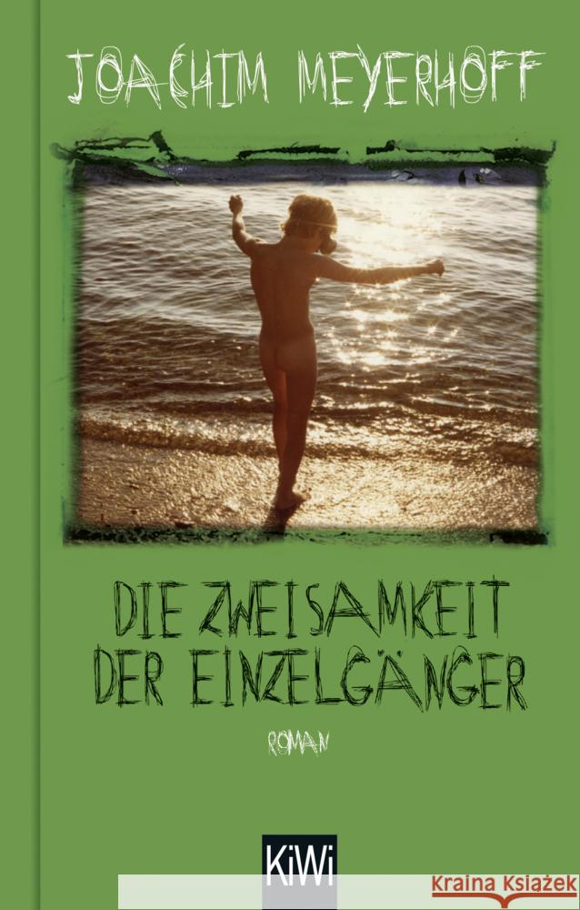 Die Zweisamkeit der Einzelgänger Meyerhoff, Joachim 9783462002812