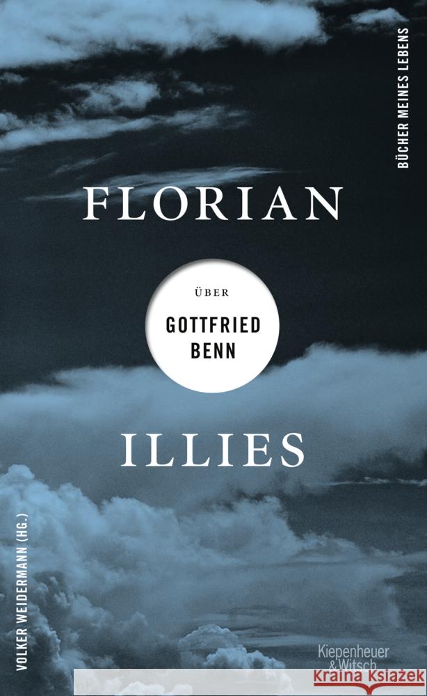 Florian Illies über Gottfried Benn Illies, Florian 9783462003253