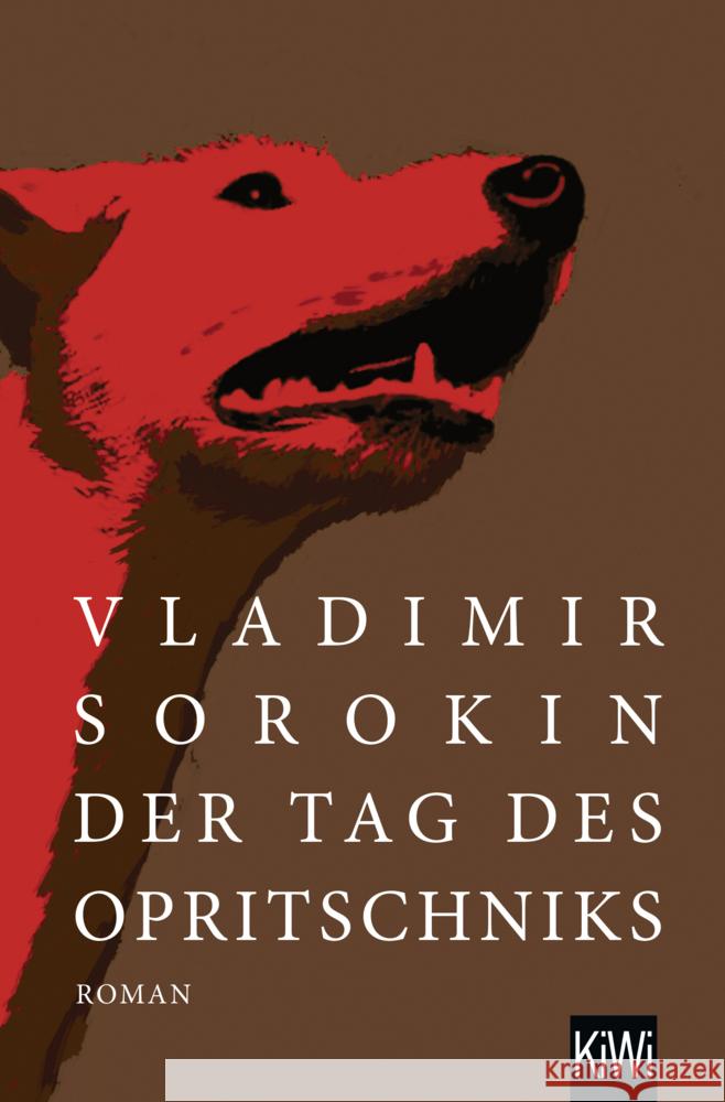 Der Tag des Opritschniks Sorokin, Vladimir 9783462004106 Kiepenheuer & Witsch