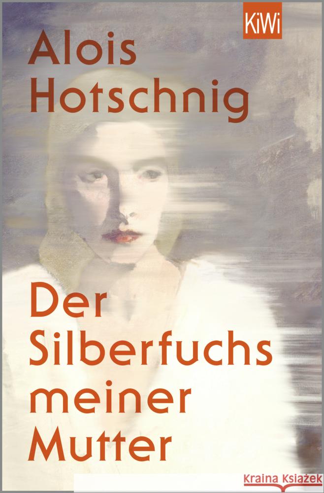 Der Silberfuchs meiner Mutter Hotschnig, Alois 9783462004397