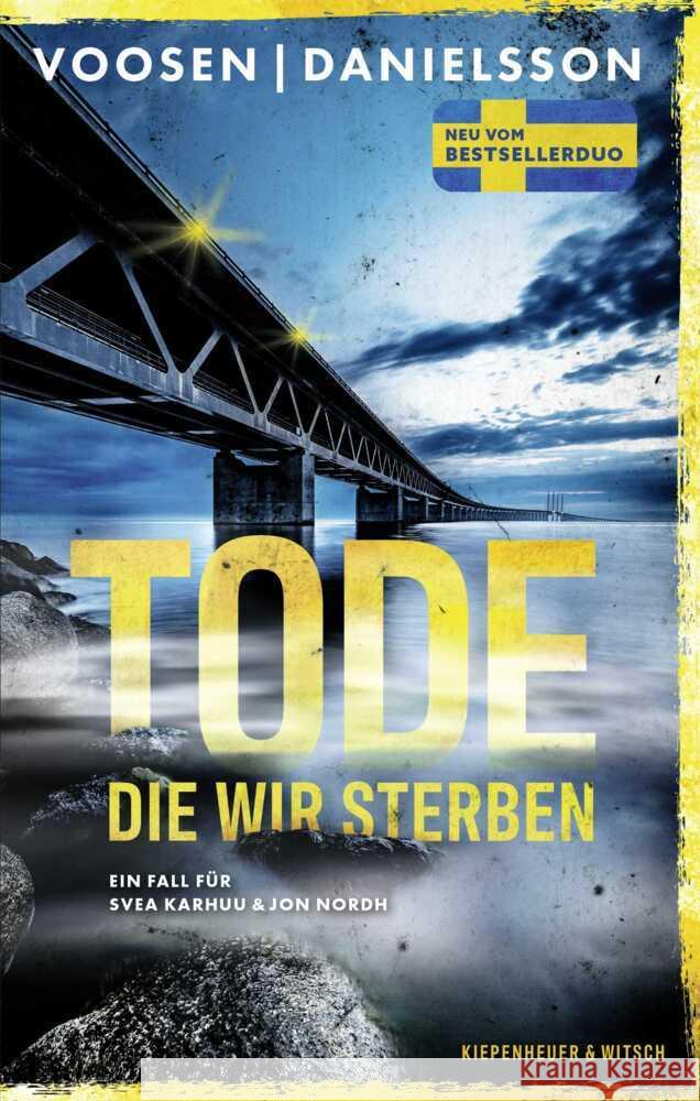 Tode, die wir sterben Voosen, Roman, Danielsson, Kerstin Signe 9783462004595 Kiepenheuer & Witsch