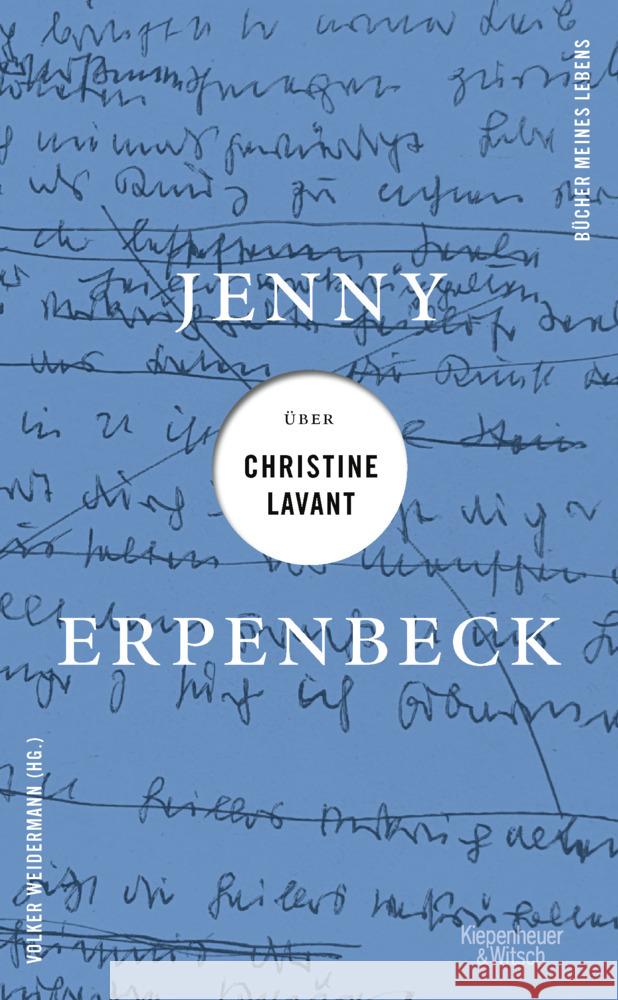 Jenny Erpenbeck über Christine Lavant Erpenbeck, Jenny 9783462004687