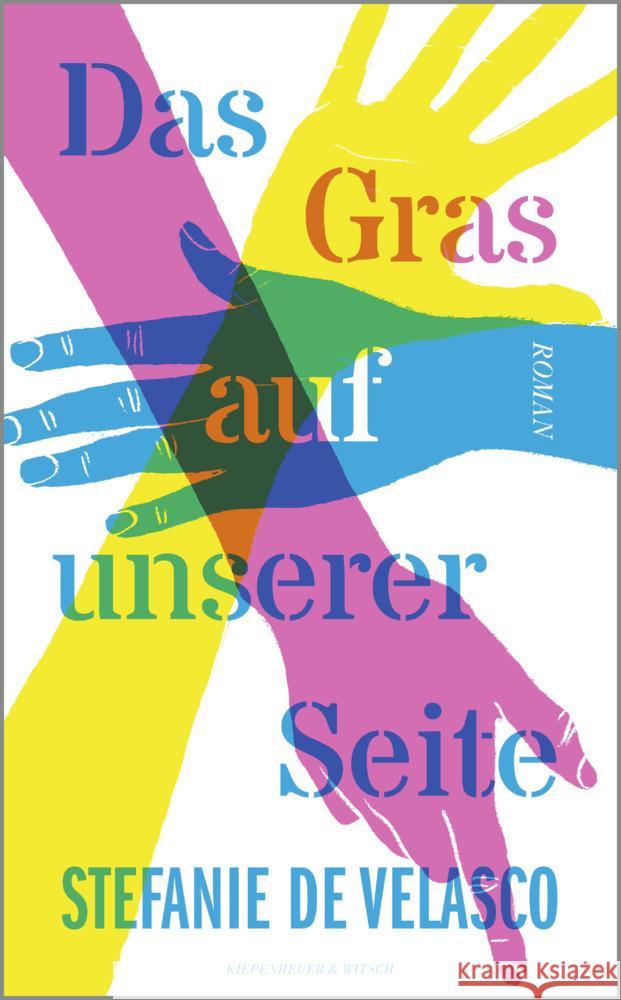 Das Gras auf unserer Seite Velasco, Stefanie de 9783462005738 Kiepenheuer & Witsch