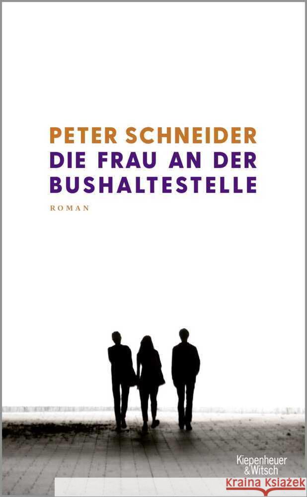 Die Frau an der Bushaltestelle Schneider, Peter 9783462005905