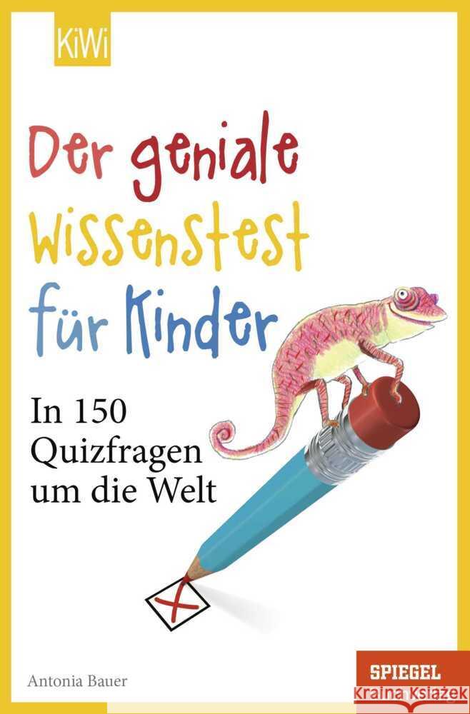 Der geniale Wissenstest für Kinder Bauer, Antonia 9783462006377