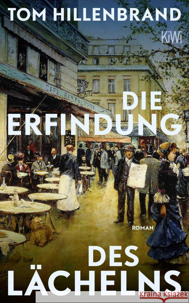 Die Erfindung des Lächelns Hillenbrand, Tom 9783462007053