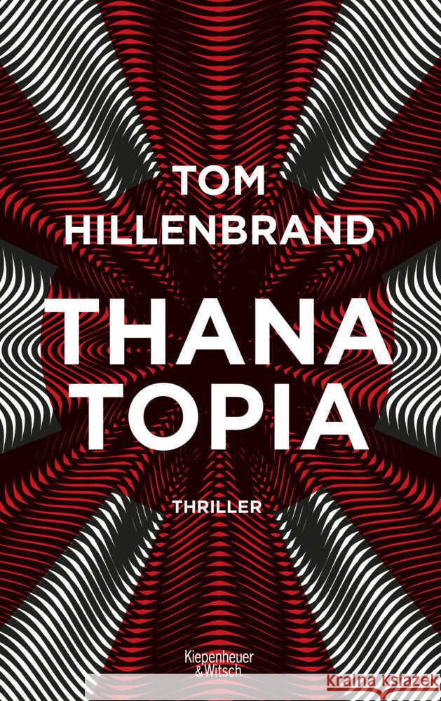 Thanatopia Hillenbrand, Tom 9783462008722