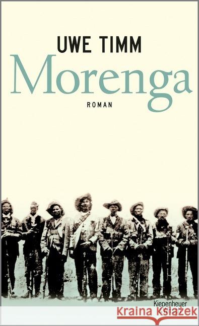 Morenga : Roman Timm, Uwe 9783462016048