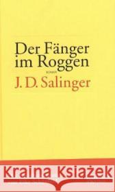 Der Fänger im Roggen : Roman Salinger, Jerome D. Schönfeld, Eike  9783462032185 Kiepenheuer & Witsch