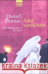 Adel vernichtet : Ein Malaussene-Roman Pennac, Daniel Passet, Eveline  9783462032505