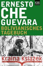 Bolivianisches Tagebuch Guevara, Ernesto Che   9783462040395 Kiepenheuer & Witsch