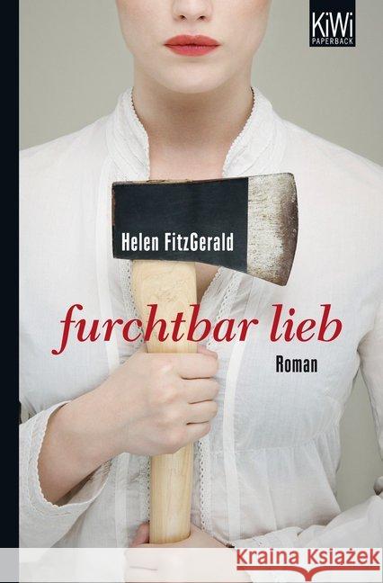 Furchtbar lieb : Roman FitzGerald, Helen 9783462043082