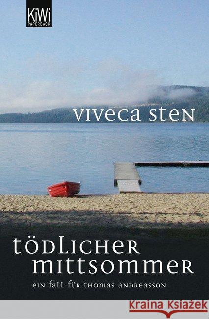 Tödlicher Mittsommer : Thomas Andreassons erster Fall. Roman Sten, Viveca 9783462043112