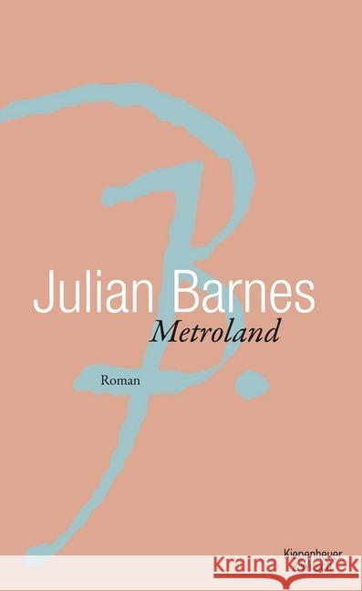 Metroland : Roman Barnes, Julian 9783462045932