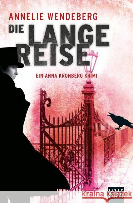 Die lange Reise : Ein Anna Kronberg Krimi Wendeberg, Annelie 9783462047622