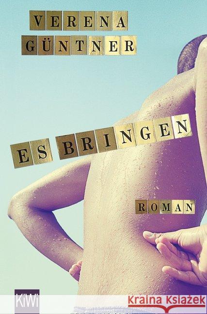 Es bringen : Roman Güntner, Verena 9783462048476