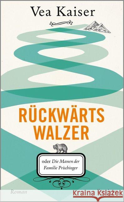 Rückwärtswalzer : oder Die Manen der Familie Prischinger Kaiser, Vea 9783462051421 Kiepenheuer & Witsch