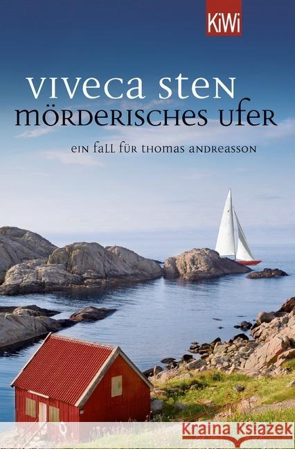 Mörderisches Ufer : Thomas Andreassons achter Fall Sten, Viveca 9783462051902 Kiepenheuer & Witsch