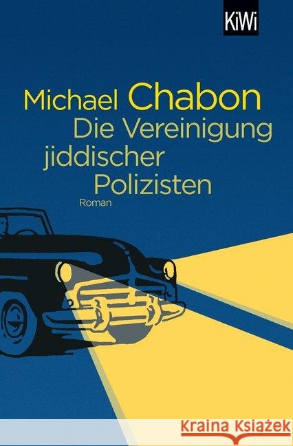 Die Vereinigung jiddischer Polizisten : Roman Chabon, Michael 9783462052381