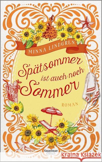 Spätsommer ist auch noch Sommer : Roman Lindgren, Minna 9783462052640