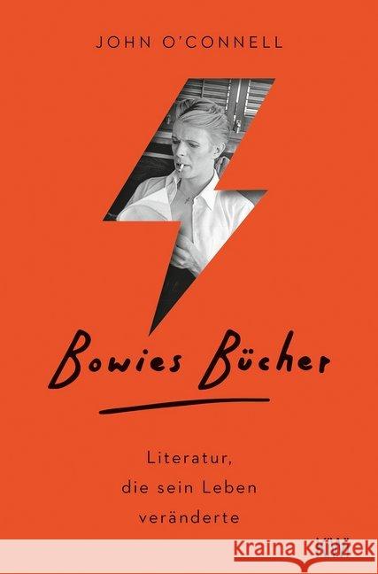 Bowies Bücher : Literatur, die sein Leben veränderte O'Connell, John 9783462053524 Kiepenheuer & Witsch