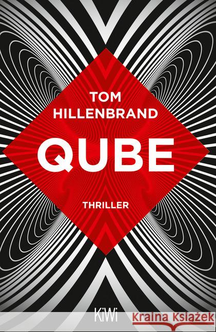 Qube : Thriller Hillenbrand, Tom 9783462054408 Kiepenheuer & Witsch