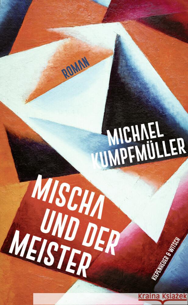 Mischa und der Meister Kumpfmüller, Michael 9783462054446