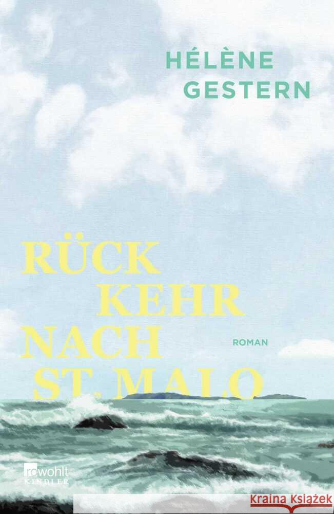 Rückkehr nach St. Malo Gestern, Hélène 9783463000718