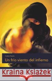 Un frío viento del infierno : Niveau B1 Puerto, Carlos   9783464202951 Cornelsen