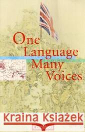 One Language, Many Voices : An Anthology of Short Stories about the Legacy of Empire. Text in Engl. Korff, Helga Ringel-Eichinger, Angela  9783464310540 Cornelsen