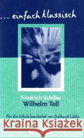 Wilhelm Tell Schiller, Friedrich von Lübke, Diethard  9783464609392 Cornelsen