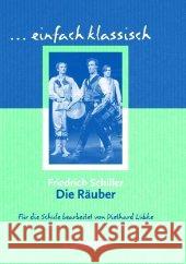 Die Räuber : Ein Schauspiel Schiller Friedrich 9783464609538