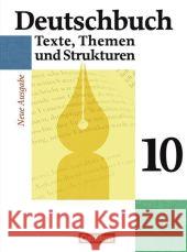 10. Schuljahr, Schülerbuch : Texte, Themen und Strukturen Schurf, Bernd Wagener, Andrea  9783464680605