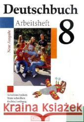 8. Schuljahr, Arbeitsheft : Arbeitstechniken, Texte schreiben, Rechtschreibung, Grammatik, Lesetraining, Lernstand testen Grunow, Cordula Schurf, Bernd  9783464680643