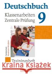 9. Schuljahr, Klassenarbeiten und zentrale Prüfung Nordrhein-Westfalen : Trainingsheft Schurf, Bernd Wagener, Andrea  9783464680957