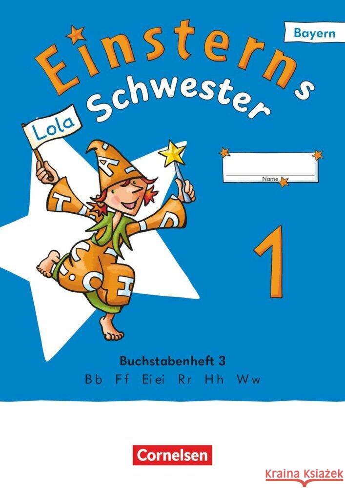 Einsterns Schwester - Erstlesen - Ausgabe Bayern 2025 - 1. Jahrgangsstufe Maurach, Jutta, Pfeifer, Katrin, Schwaighofer, Alexandra 9783464815519 Cornelsen Verlag