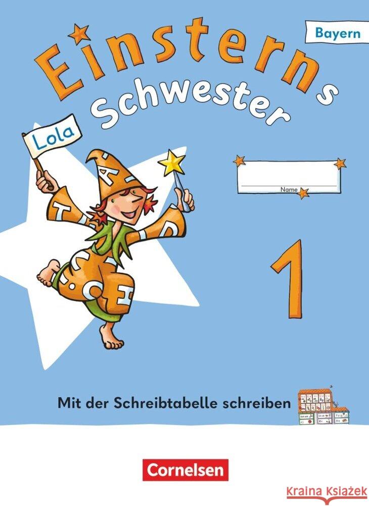 Einsterns Schwester - Erstlesen - Ausgabe Bayern 2025 - 1. Jahrgangsstufe Pfeifer, Katrin, Schwaighofer, Alexandra 9783464815557