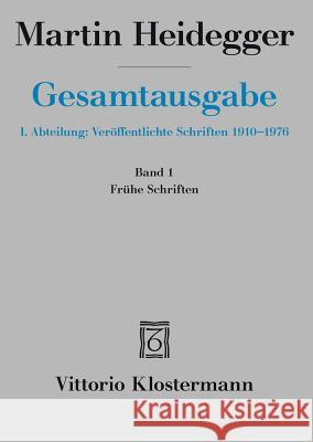 Martin Heidegger, Fruhe Schriften (1912-1916) Heidegger, Martin 9783465000341 Verlag Vittorio Klostermann