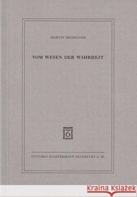 Vom Wesen Der Wahrheit Heidegger, Martin 9783465029458