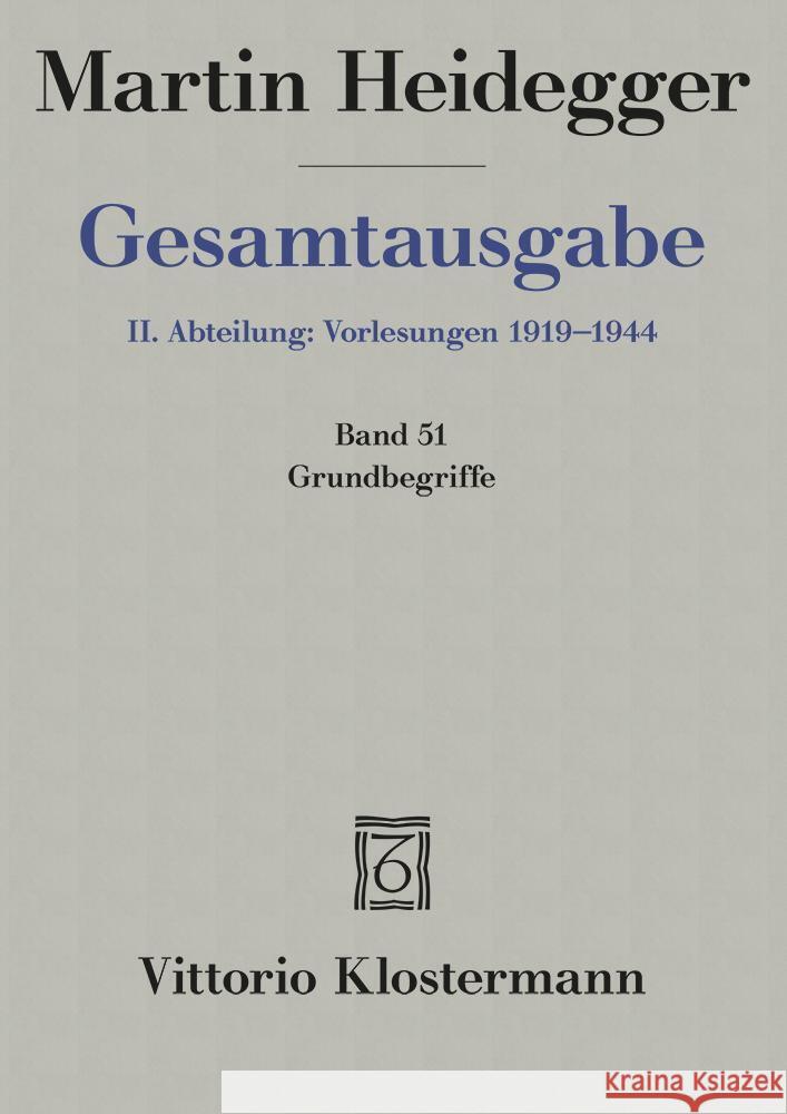 2. Abt: Vorlesungen / Grundbegriffe (Sommersemester 1941) Heidegger, Martin 9783465033974