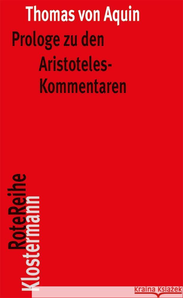 Prologe Zu Den Aristoteles-Kommentaren Thomas Von, Aquin 9783465042181 Klostermann