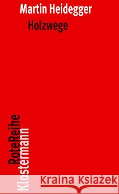 Holzwege Heidegger, Martin 9783465042365