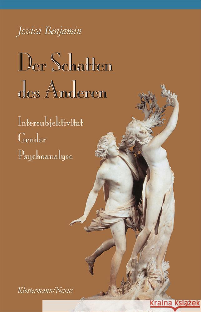 Der Schatten des Anderen : Intersubjektivität - Gender - Psychoanalyse Benjamin, Jessica 9783465044369 Klostermann