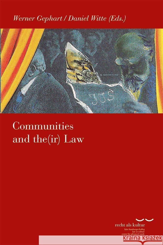 Communities and The(ir) Law Werner Gephart Daniel Witte 9783465046097