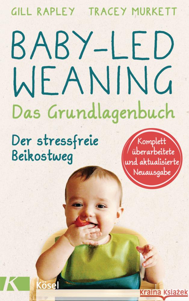 Baby-led Weaning - Das Grundlagenbuch Rapley, Gill, Murkett, Tracey 9783466311583